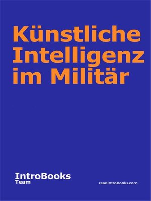 cover image of Künstliche Intelligenz im Militär